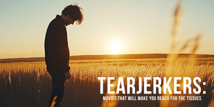 FUN-Tearjerkers_ Movies That Will Make You Reach for the Tissues